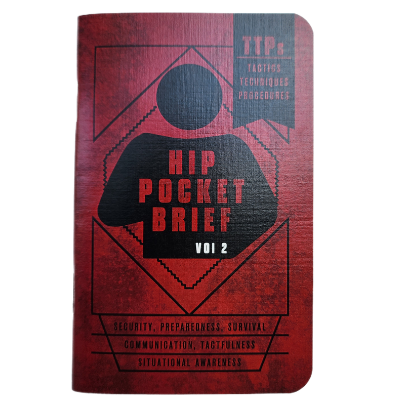 Load image into Gallery viewer, Hip Pocket Brief Volume 2 - Tactics, Techniques, and Procedures for the Everyday Civilian

